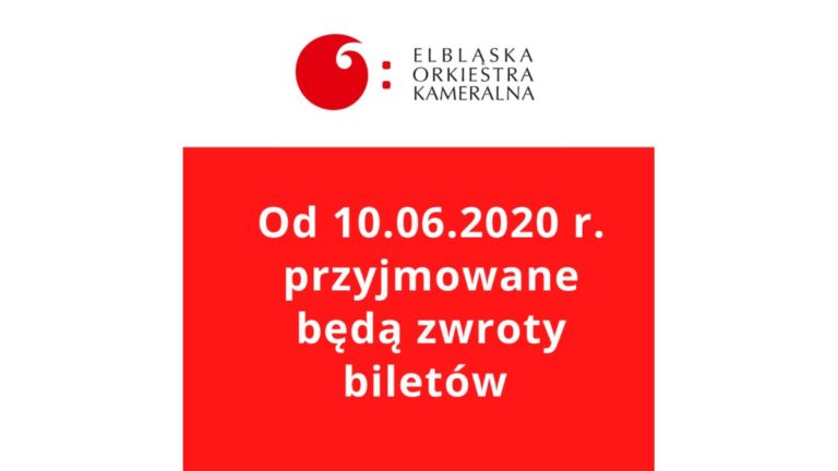 Komunikat Elbląskiej Orkiestry Kameralnej w sprawie zwrotów biletów