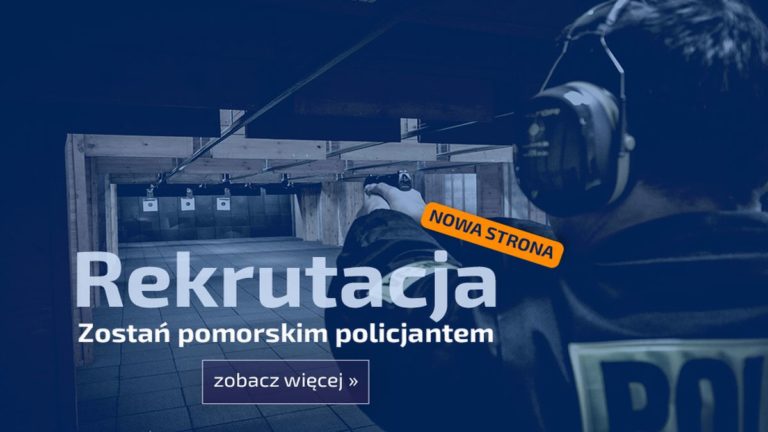 Zostań pomorskim policjantem! – nowa strona www. Wszystkie informacje w jednym miejscu