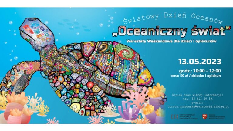 „Oceaniczny świat”- warsztaty weekendowe dla dzieci i opiekunów