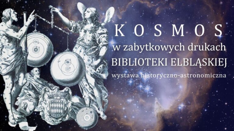 Kosmos w zabytkowych drukach Biblioteki Elbląskiej: wernisaż wystawy
