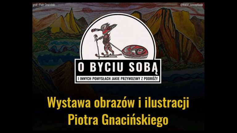 Wystawa obrazów i ilustracji Piotra Gnacińskiego