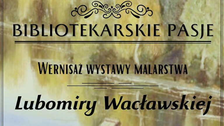 Wernisaż wystawy malarstwa Lubomiry Wacławskiej