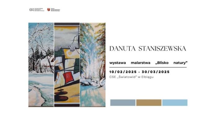 Wystawa „Blisko natury” Danuty Staniszewskiej 1