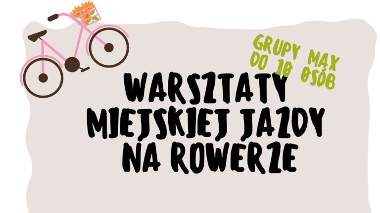 Warsztaty rowerowe dla dorosłych