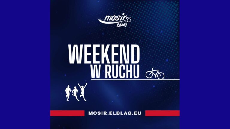 Weekend w&nbsp;ruchu