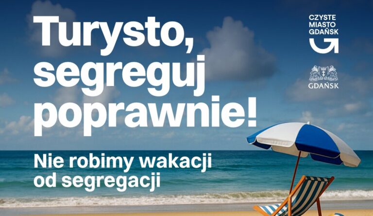 Turysto, segreguj poprawnie! – odpoczywaj z&nbsp;głową, bo&nbsp;odpady nie&nbsp;mają wakacji