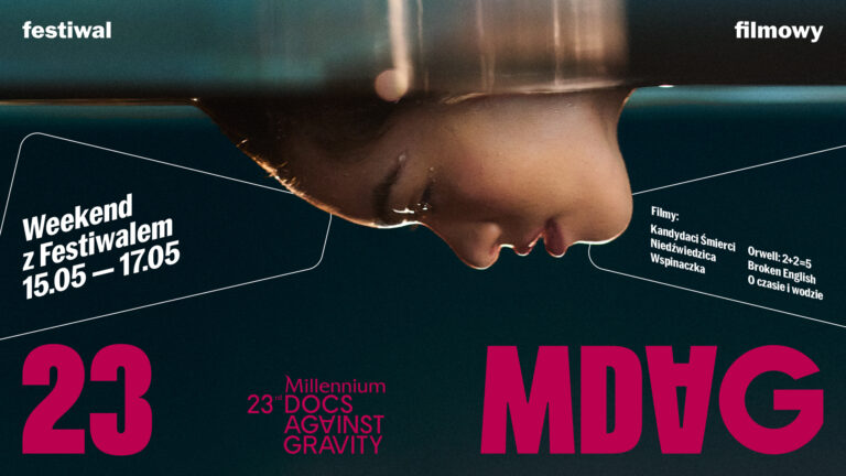 Weekend z&nbsp;23. Millennium Docs Againts Gravity w&nbsp;Kinie Światowid