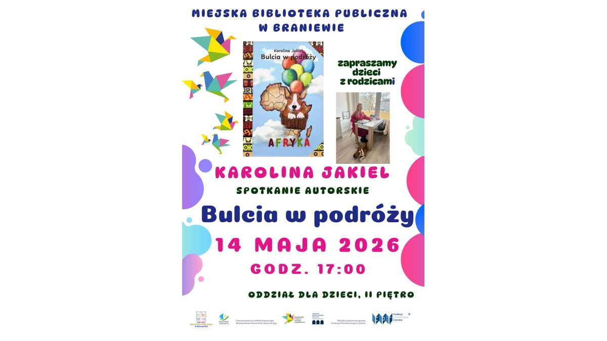 Miejska Biblioteka Publiczna w Braniewie Zaprasza! – spotkanie autorskie ,,Bulcia w podróży”