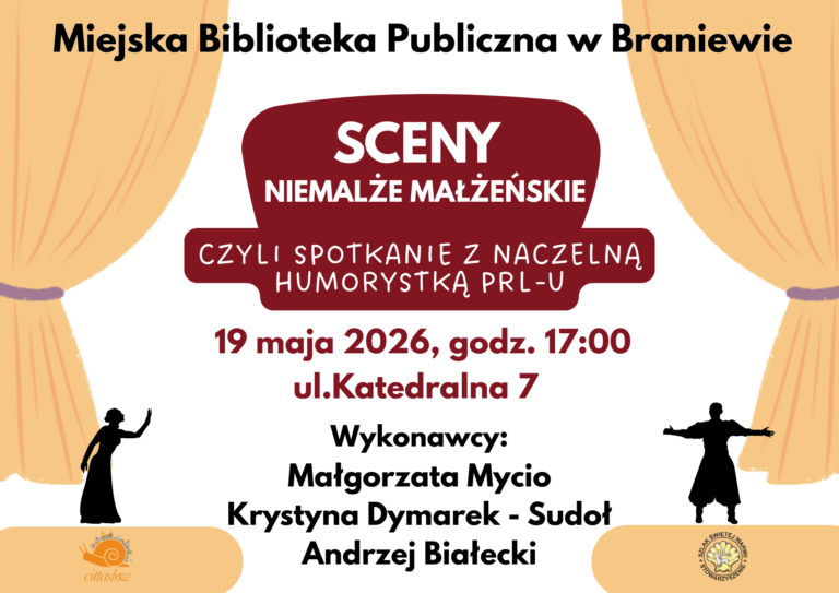 Miejska Biblioteka Publiczna w&nbsp;Braniewie zaprasza – Sceny niemalże małżeńskie czyli spotkanie z&nbsp;naczelną humorystką PRL – u