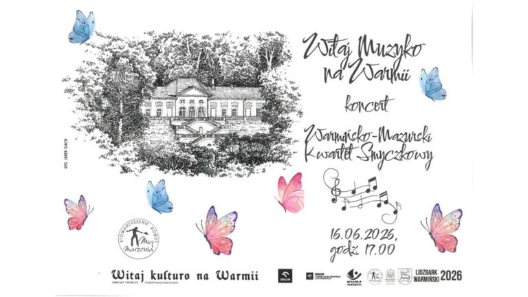 Koncert „Witaj Muzyko na&nbsp;Warmii”
