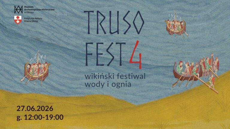 Zapraszamy na&nbsp;Truso Fest 4, 2026!