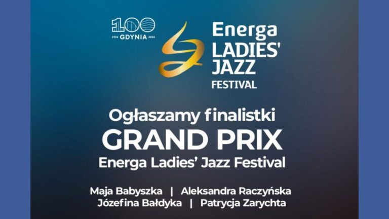 Wiemy, kto powalczy o&nbsp;Grand Prix Energa Ladies’ Jazz Festivalu